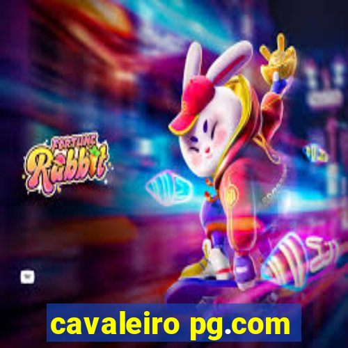 cavaleiro pg.com